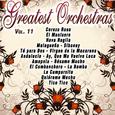 Greatest Orchestras Vol.11