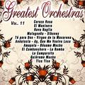 Greatest Orchestras Vol.11