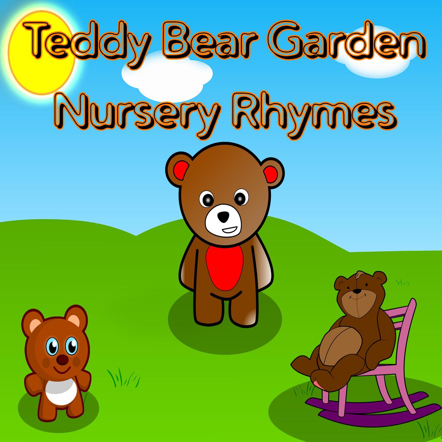 Teddy Bear Garden Nursery Rhymes专辑