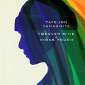 FOREVER MINE/MIDAS TOUCH专辑