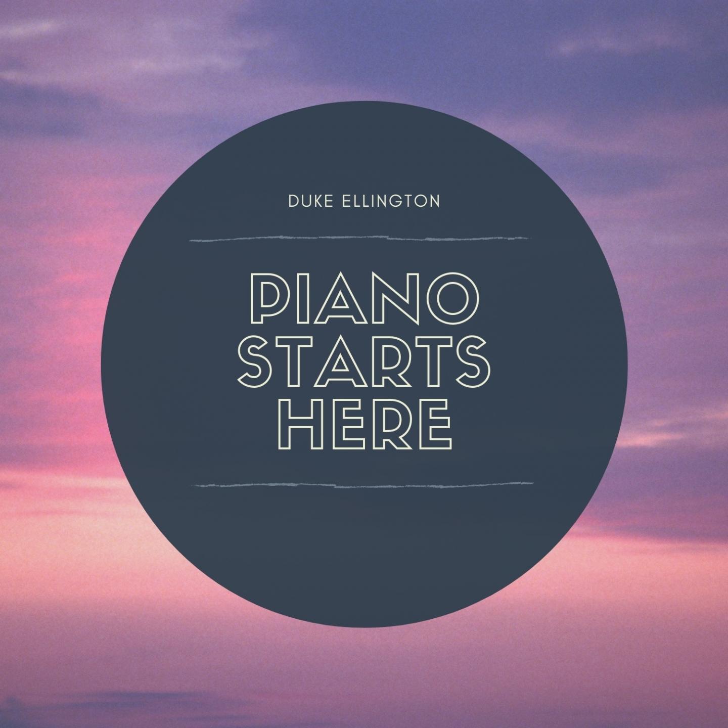 Piano Starts Here