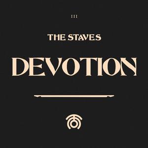 The Staves - Devotion (Instrumental) 原版无和声伴奏 （升2半音）