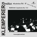 BEETHOVEN, L. van: Symphonies Nos. 6 and 7 (Klemperer Rarities: Amsterdam, Vol. 10) (1956)专辑