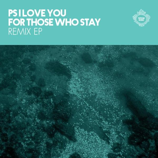 For Those Who Stay Remix EP