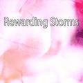 Rewarding Storms