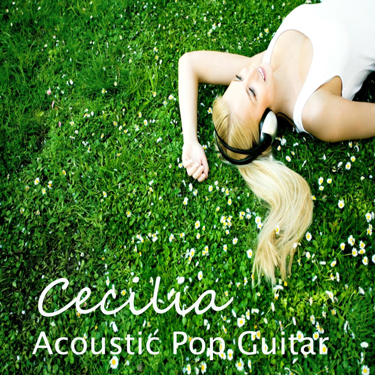 Acoustic Pop Guitar: Cecilia