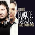 Place of Paradise - Taito Tikaro Remixes专辑