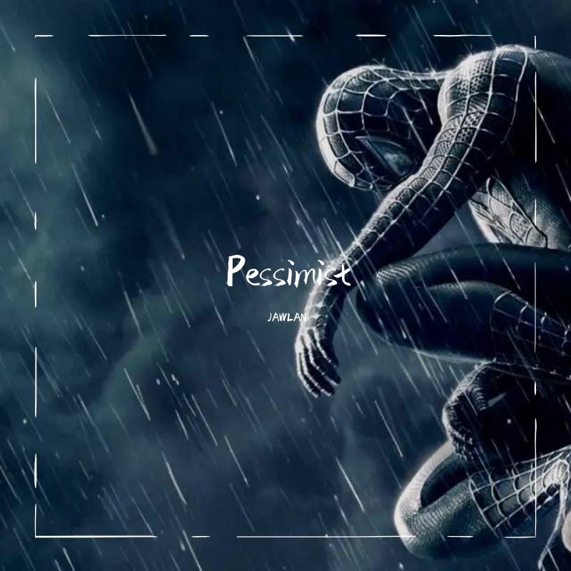 Pessimist