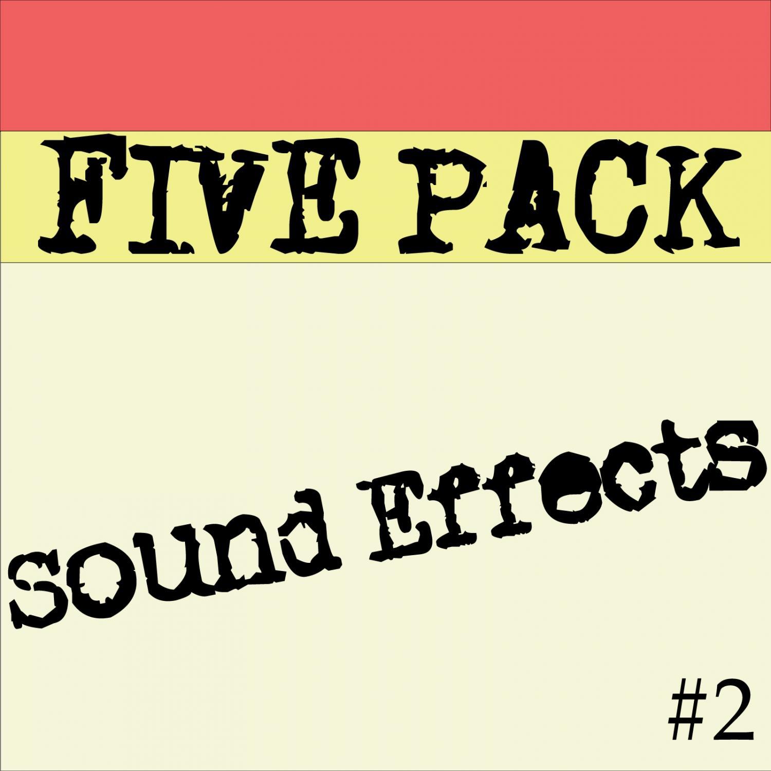 5 Pack of Sound Effects Vol 2专辑