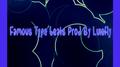 Famous Type beats Prod By LuieFly专辑