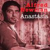 Alfred Newman - Anastasia