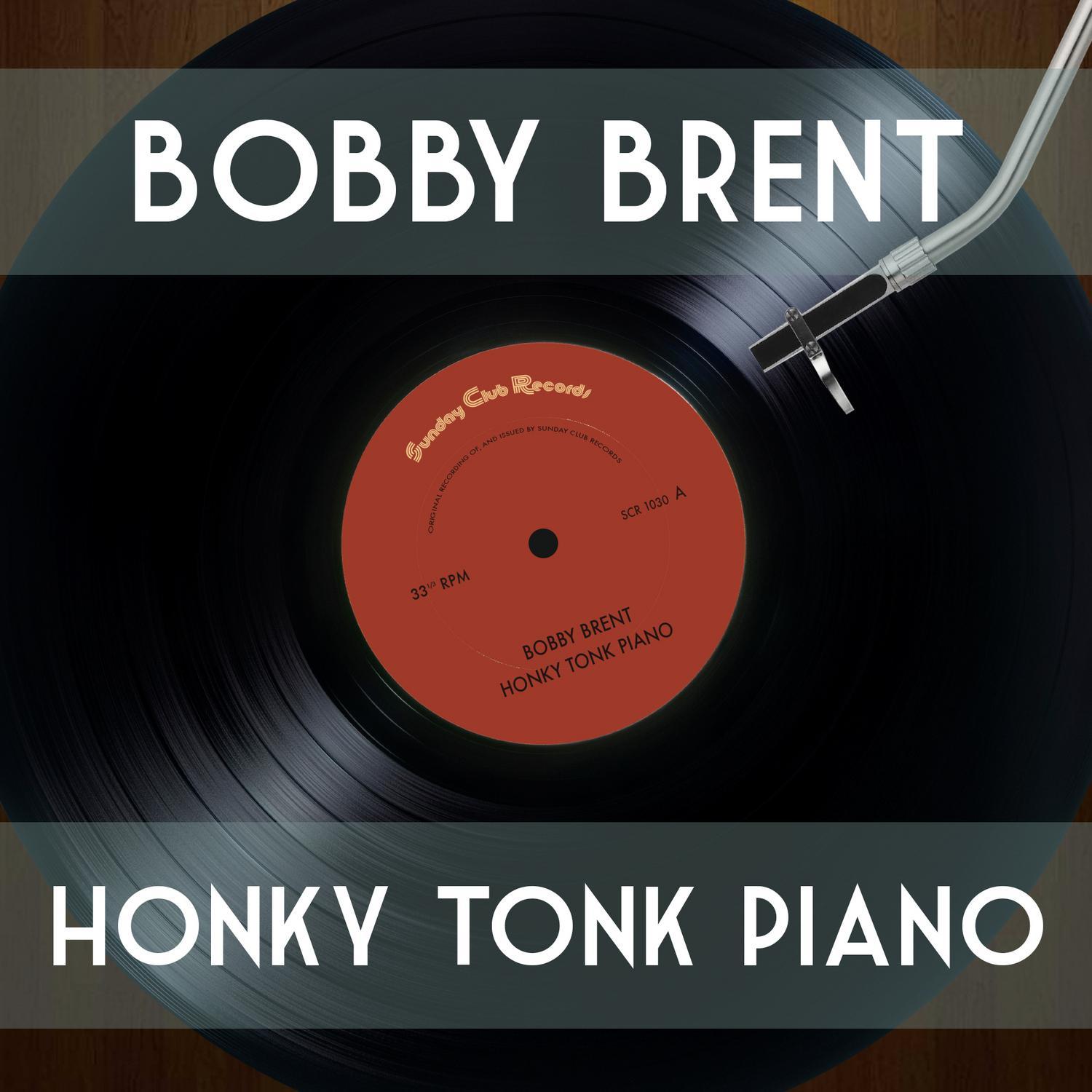 歌手:bobby brent 所属专辑:honky tonk piano 播放 收藏 分享 下载