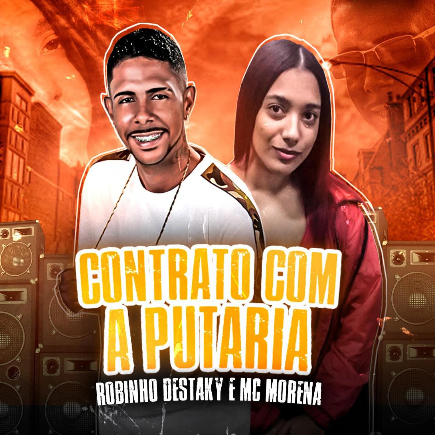 Robinho Destaky - Contrato Com a Putaria (feat. Mc Morena) (Remix)