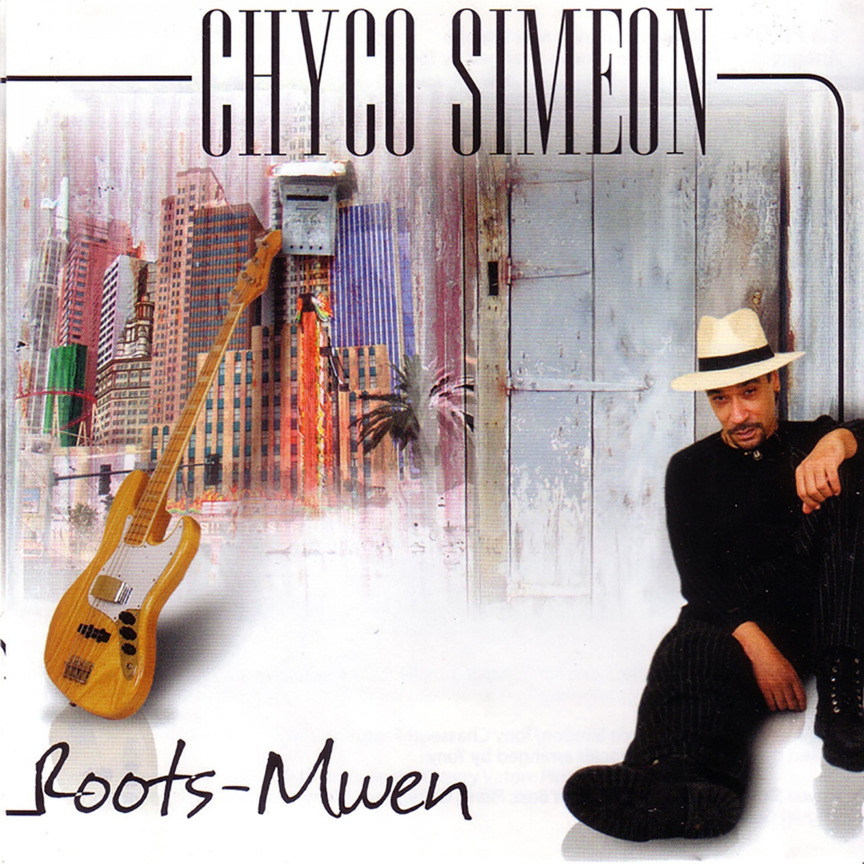 Chyco Siméon "Roots Mwen"