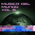 Música del Mundo Vol.8 Romántico