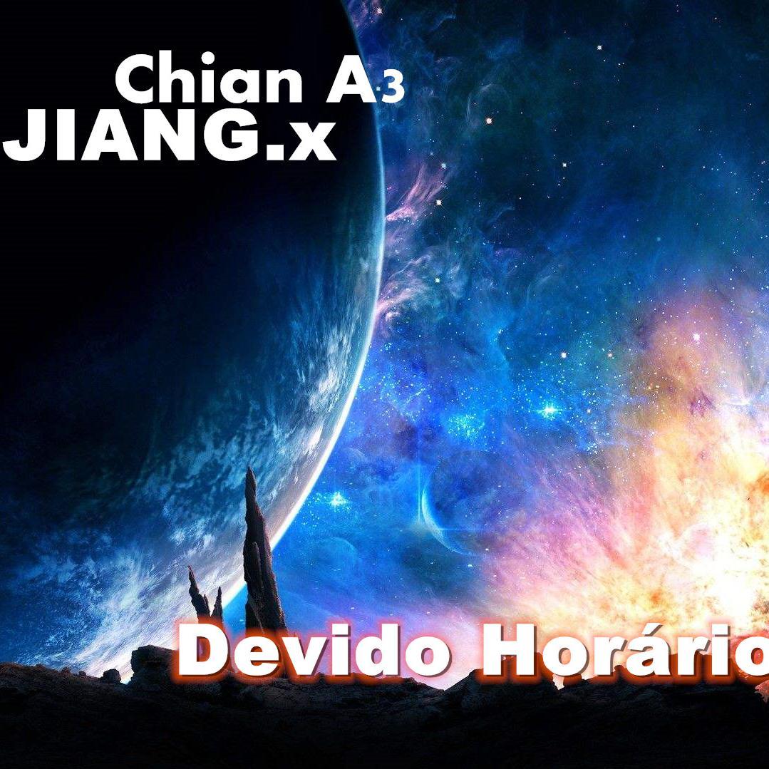DJ PG-Devido Horário (JIANG.x & Chna.A3 Remix)（JIANG.x remix）