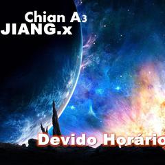 DJ PG-Devido Horário (JIANG.x & Chna.A3 Remix)（JIANG.x remix）