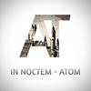 Atom - IN NOCTEM (extended mix)