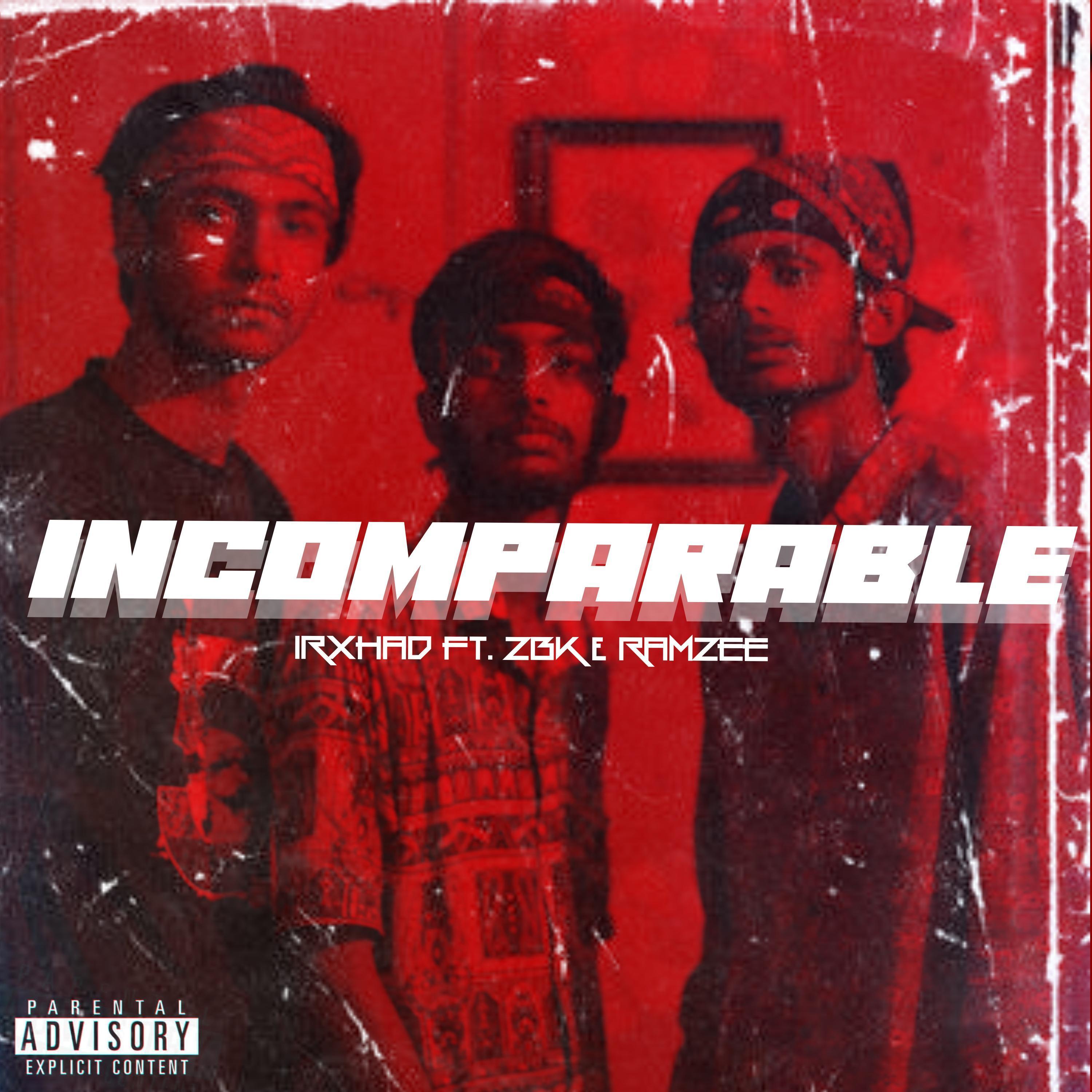 INCOMPARABLE (feat. ZBK & RAMZEE)