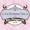 It's Christmas Time with Ella Fitzgerald, Vol. 04
