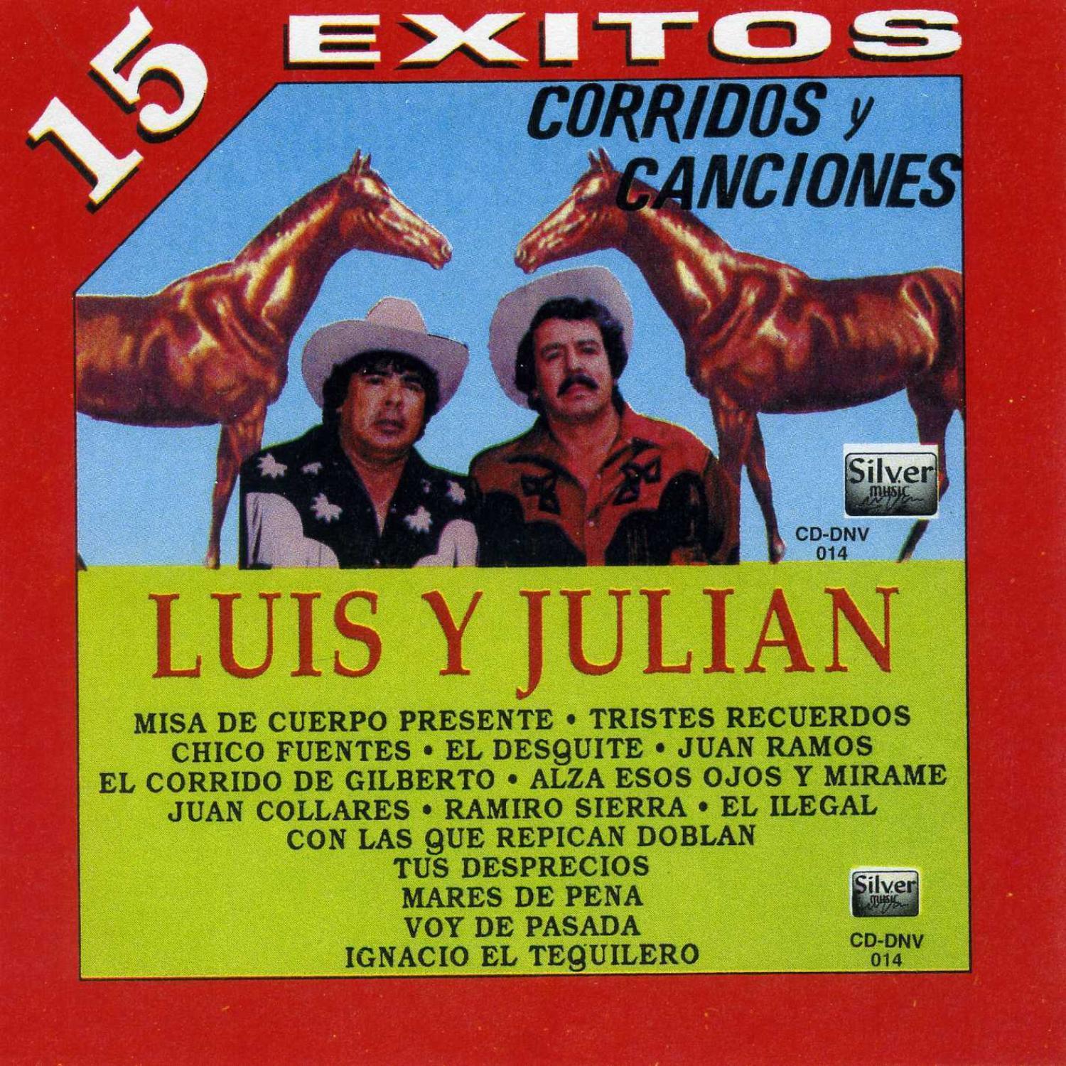 Corridos y Canciones (15 Exitos)