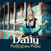 Daily Meditation Music – Yoga Music, Zen, Chakra, Meditation, Kundalini, Harmony Life