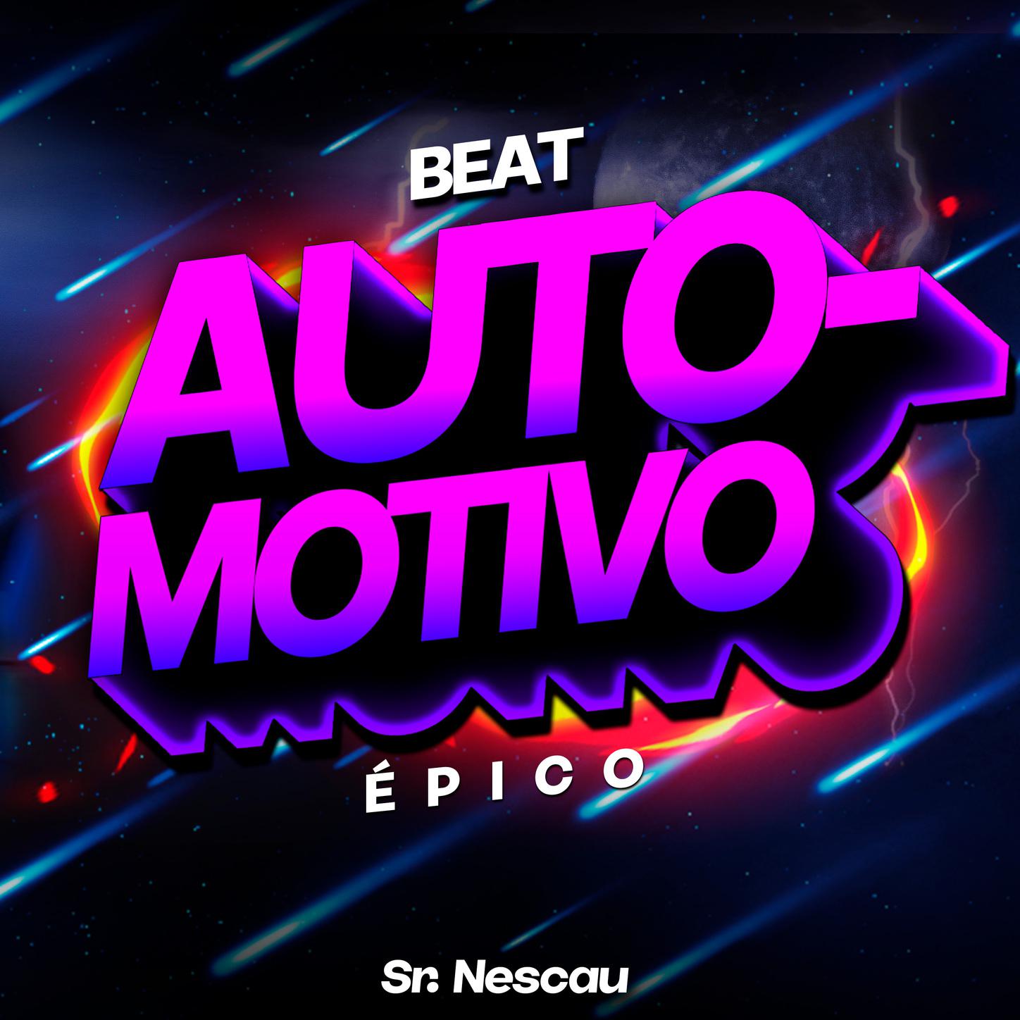 Sr Nescau - Beat Automotivo Épico