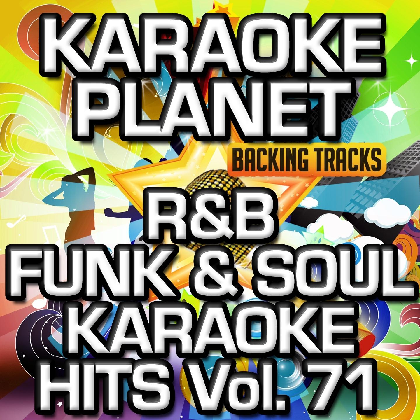 R&B Funk & Soul Karaoke Hits, Vol. 71 (Karaoke Version)