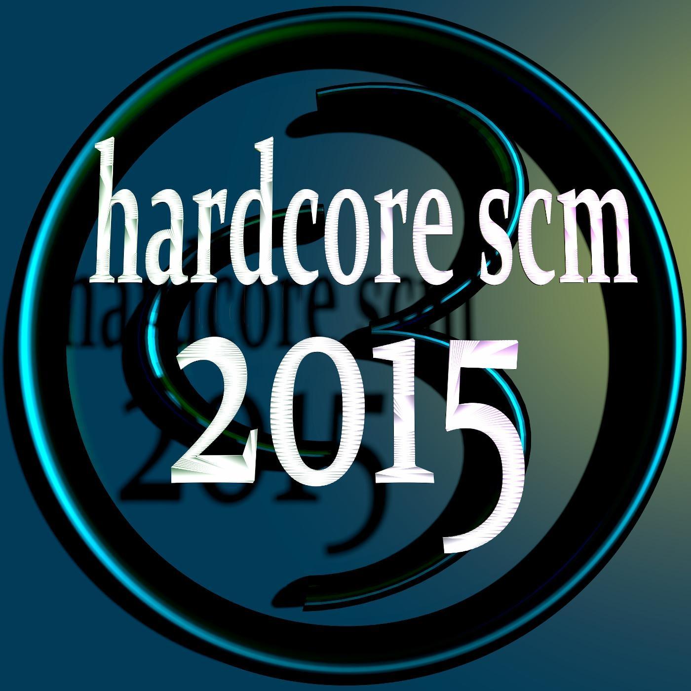 Hardcore Scm: 2015