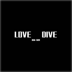 LOVE DIVE