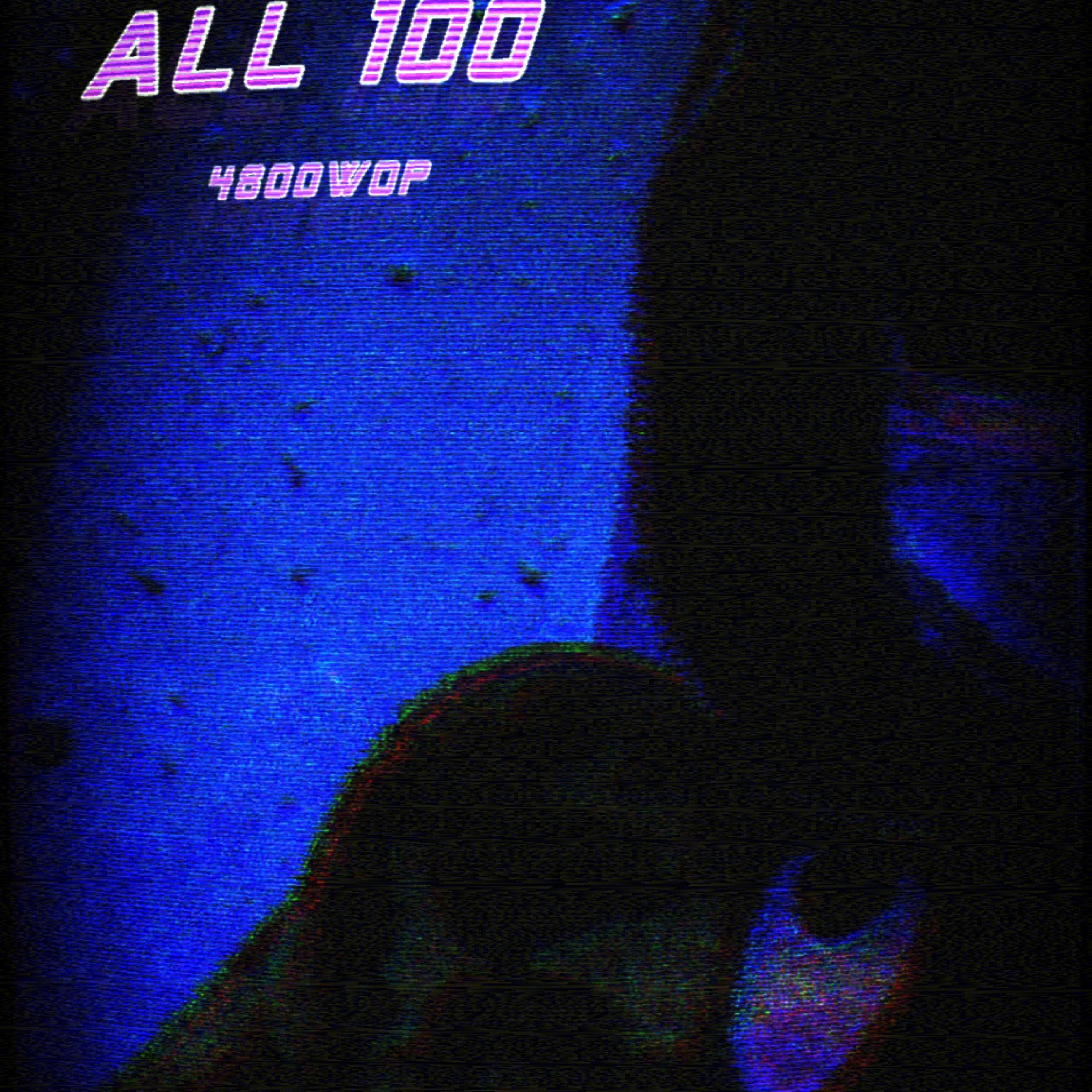 4800wop - All 100