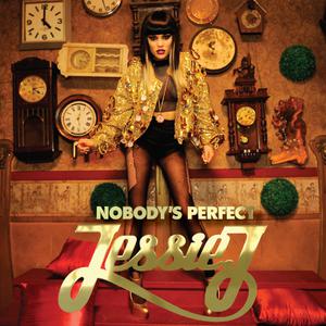 Jessie J - nobody's Perfect （升4半音）