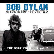 The Bootleg Series, Vol. 7: No Direction Home - The Soundtrack