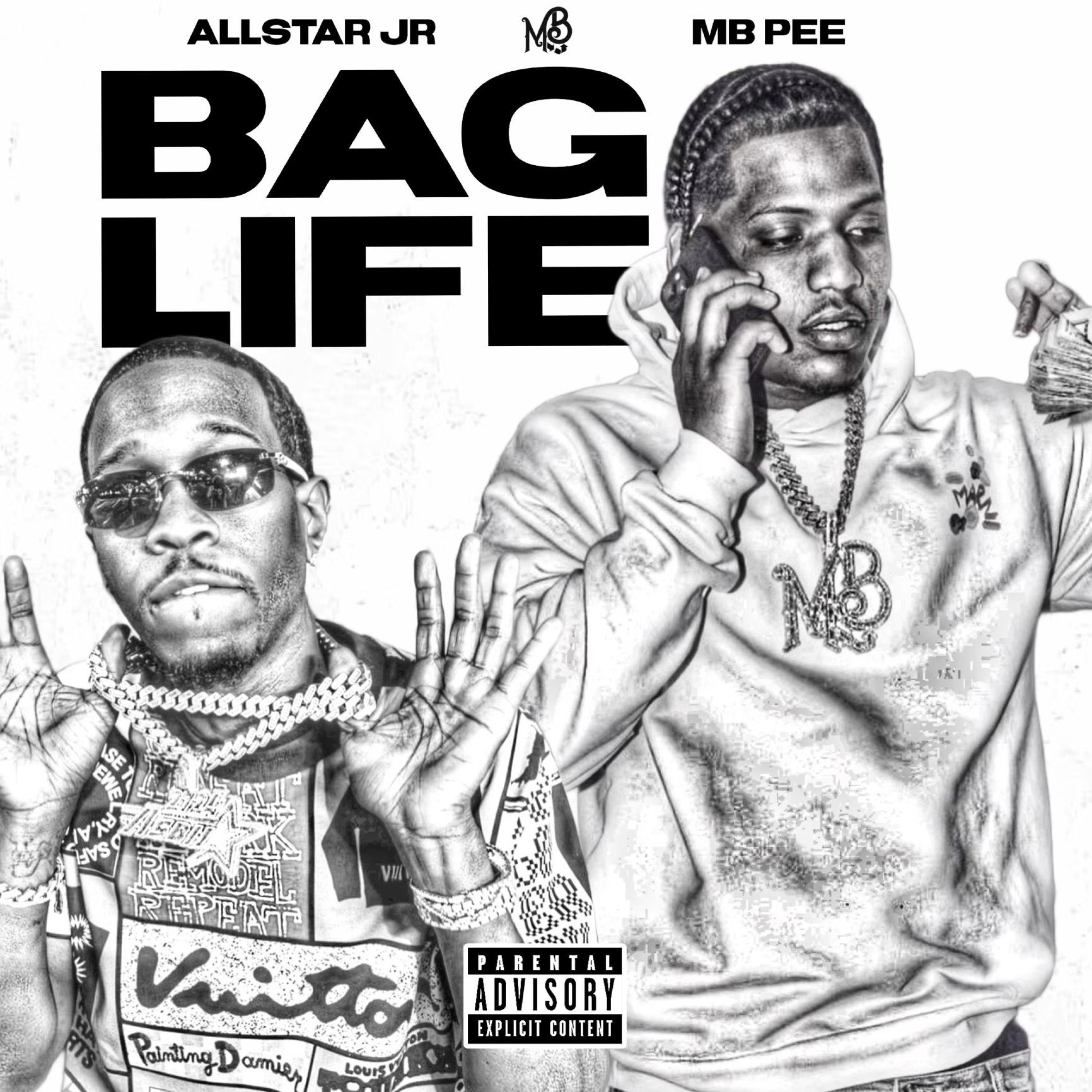 MB Pee - Bag Life (feat. Allstar Jr)