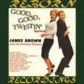 Good, Good, Twistin' (HD Remastered)