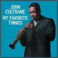 My Favorite Things (feat. Mccoy Tyner) [Bonus Track Version]