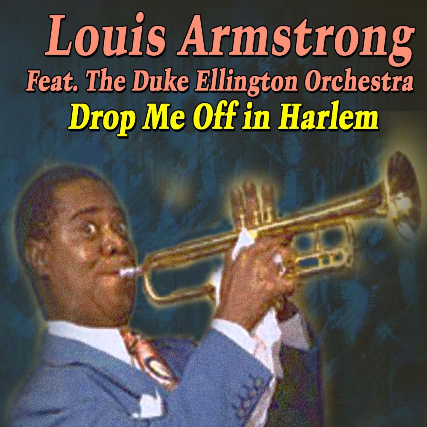 Drop Me Off In Harlem