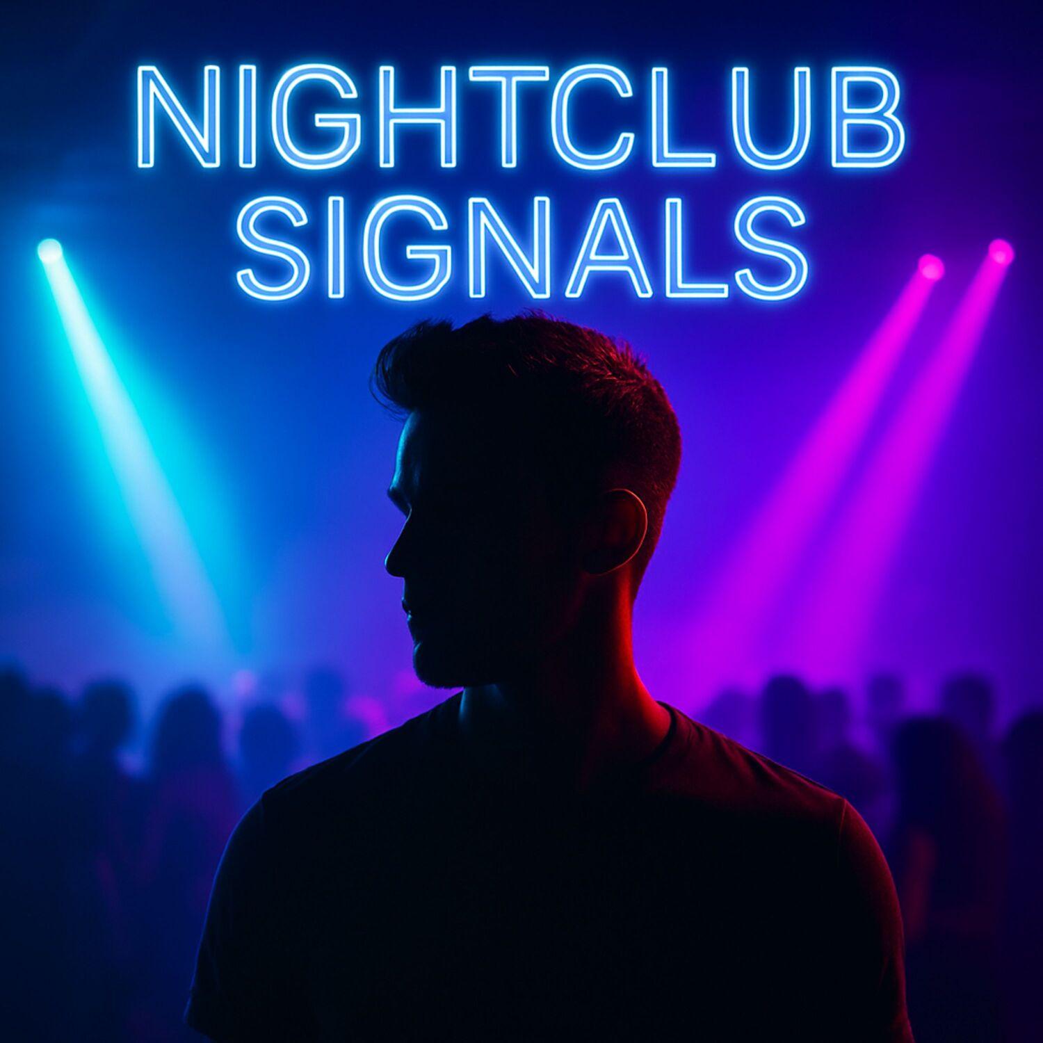 Nightclub Signals