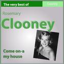 The Very Best of Rosemary Clooney: Come On-a My House专辑
