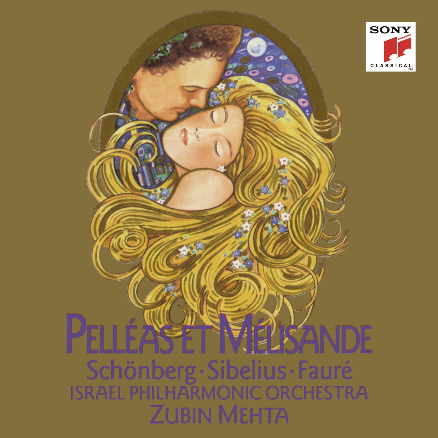 Schoenberg & Sibelius & Fauré: Pelléas et Mélisandre