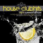 House Clubhits - Summer Edition 2013专辑