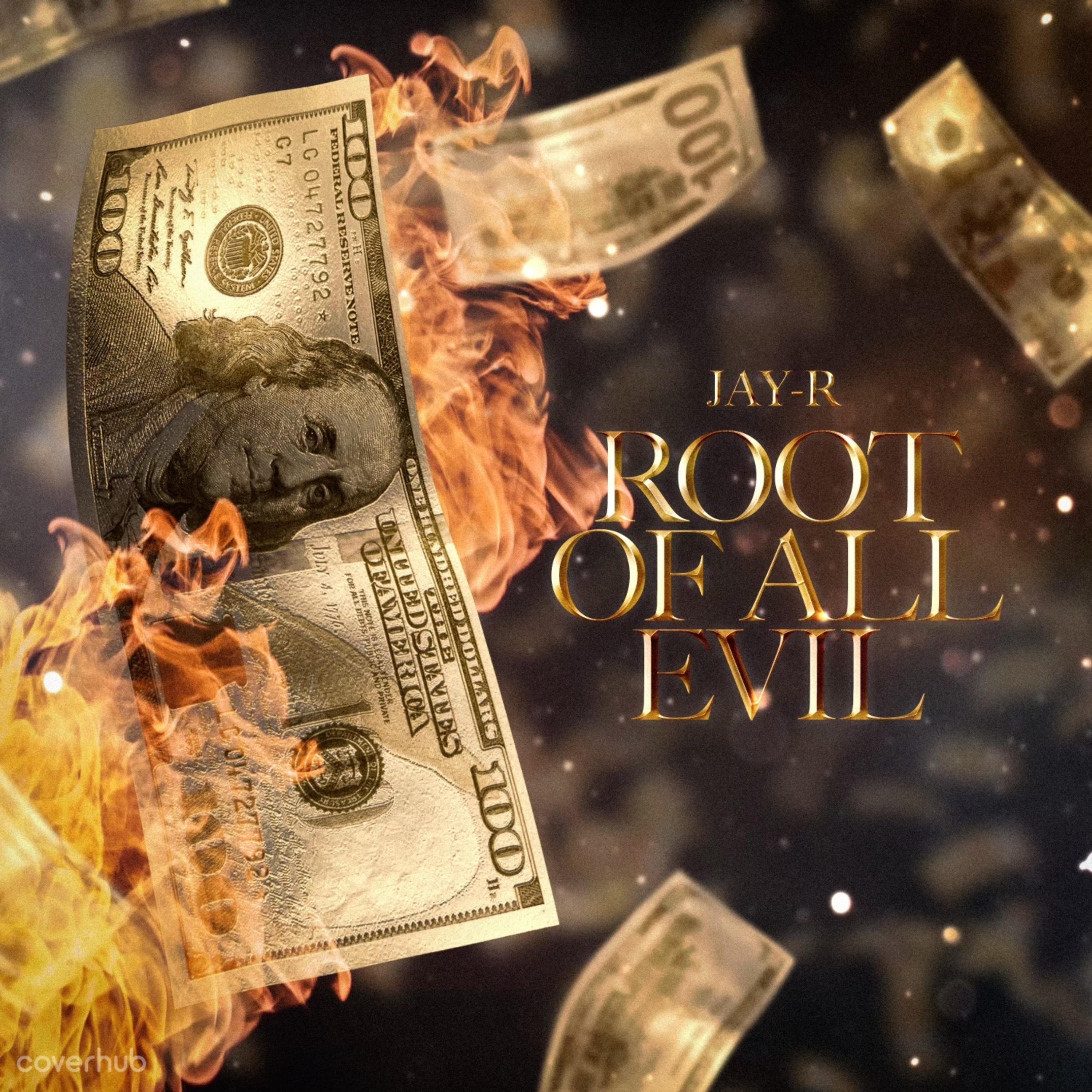 Root Of All Evil