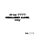 drop ????
