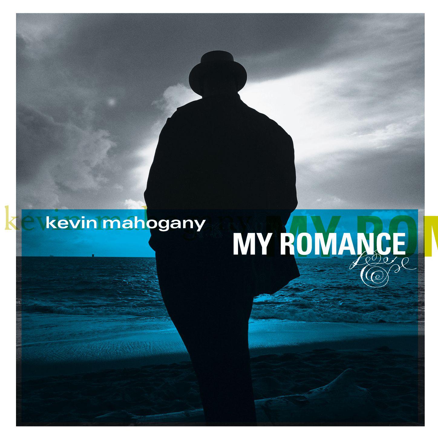 Kevin Mahogany - My Romance (Album Version)