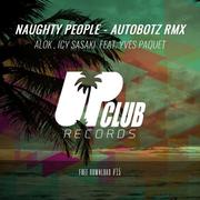 Naughty People (Autobotz Remix)专辑