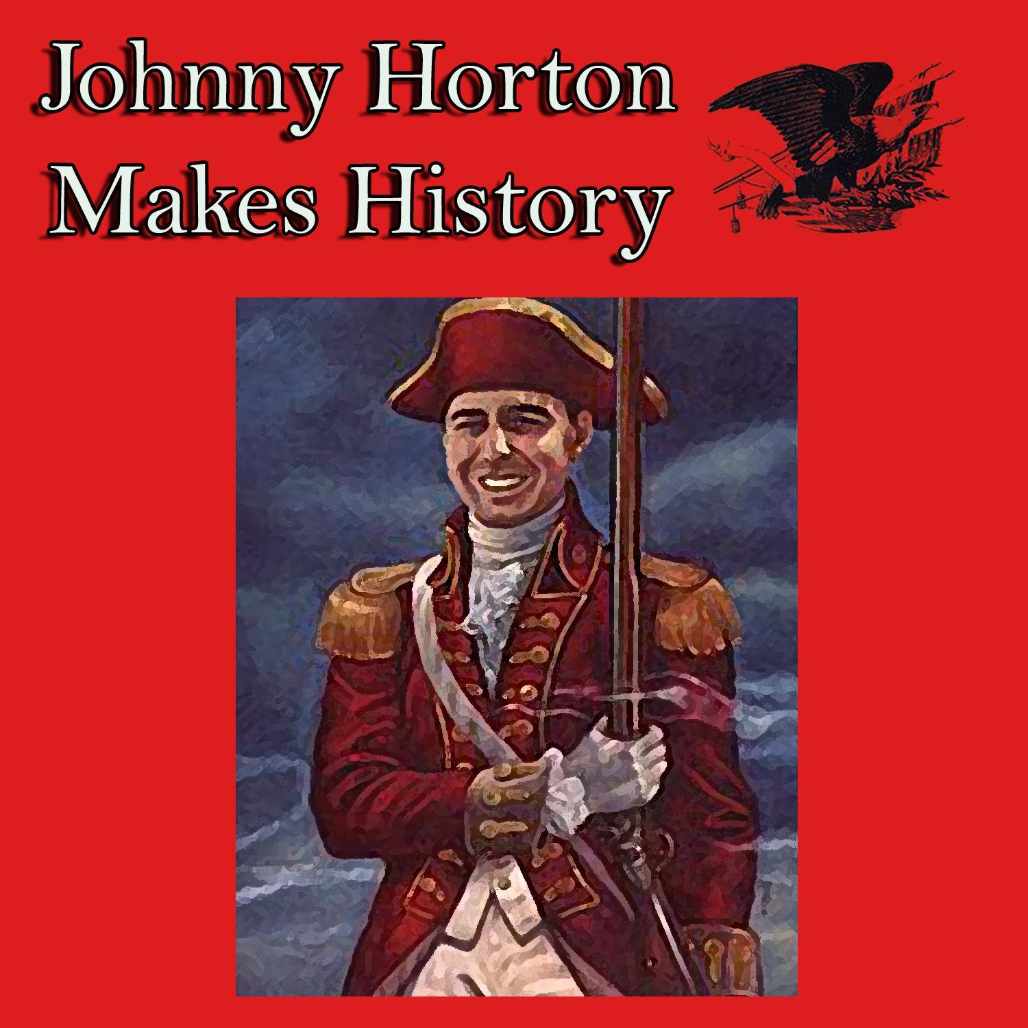 Johnny Horton Makes History