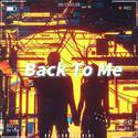 Back To Me (Cut Mix)