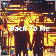 Back To Me (Cut Mix)