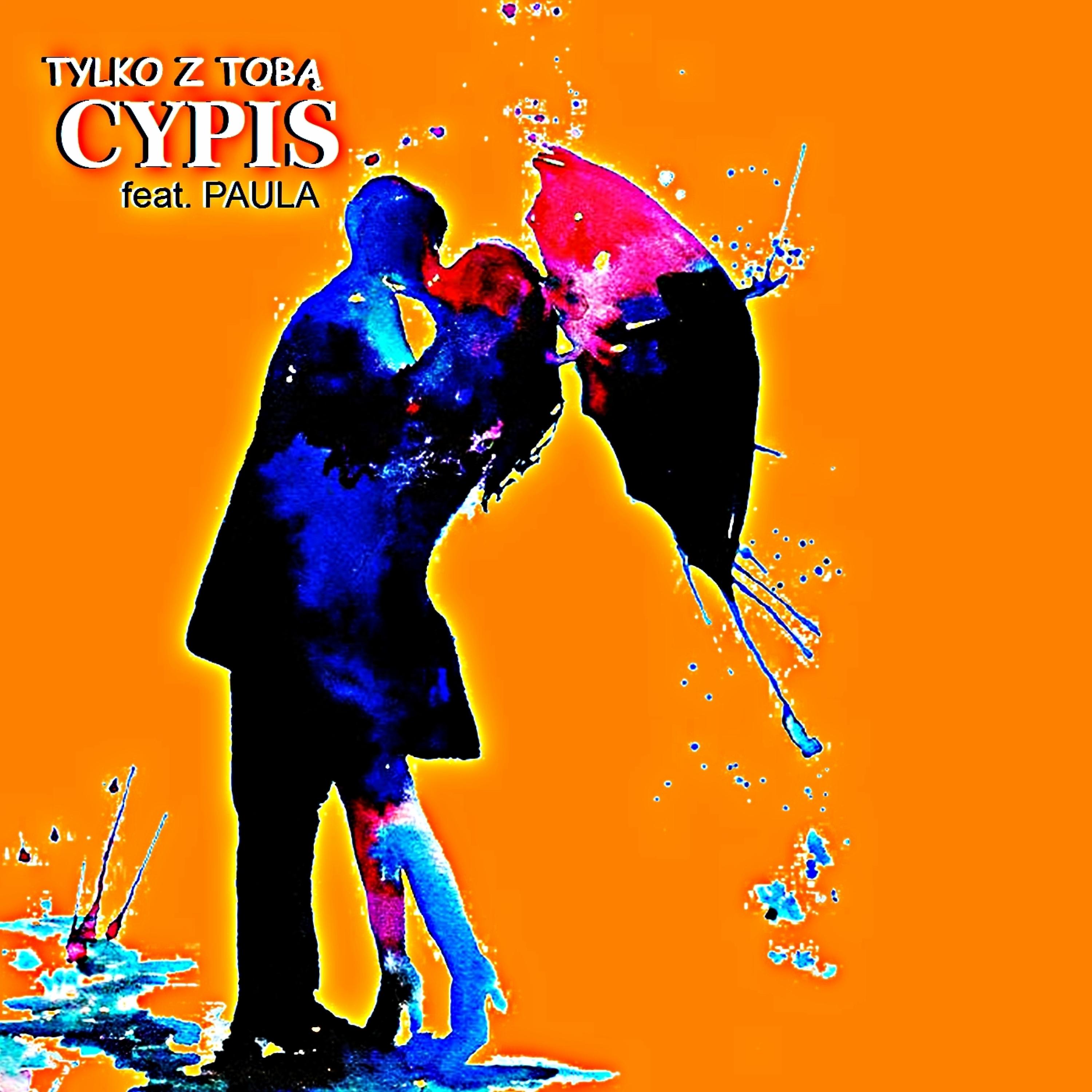 Tylko z tobą (feat. Paula)
