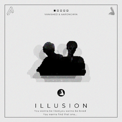 Illusion (feat. AaronGwin)